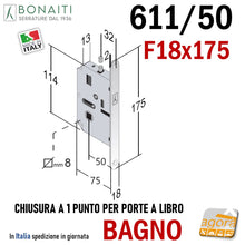 Carica l'immagine nel visualizzatore di Gallery, SERRATURA PORTA LIBRO BONAITI 611/50 FRONTALE 18X175MM E50 BAGNO CROMO SAT 1 PUNTO 40611050U8 entrata 5cm perno in alto f 175x18