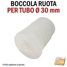 Carica l'immagine nel visualizzatore di Gallery, BOCCOLA PER TUBO D30MM PER RUOTE CON PERNO LISCIO CALETTATO FORO 10MM NYLON BIANCA x tubo tondo tubi rotondi inserto a pressare stender carrelli ruota calettata teflon plastica