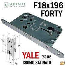 Carica l'immagine nel visualizzatore di Gallery, SERRATURA PORTA INTERNA MAGNETICA FORTY BONAITI N69 YALE FRONTALE 18X196MM E50 I85 CROMO SAT frontale 196x18 entrata 5cm per cilindri intercambiabili 48N690508E CROMATA SATINATA argentata