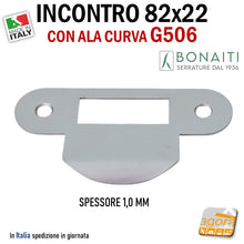 Load image into Gallery viewer, G506 CONTROPIASTRA SERRATURA PORTA 82X22MM BONAITI INCONTRO GACCIA CON ALA CURVA 22X82 PER SERRATURE PORTE BONAITI MECCANICA A SCROCCO CENTRALE CX PLASTICA SPESSORE 1,0 MM BITTER