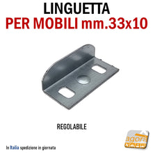 Load image into Gallery viewer, LINGUETTA L PER MOBILI SERRATURA FERMA ANTA CASSETTO MM.33X10H REGOLABILE REGISTRABILE FISSAGGIO CON VITI BLOCCA ANTA ANTINE ANTE IN METALLO