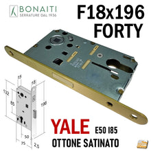 Carica l'immagine nel visualizzatore di Gallery, SERRATURA PORTA INTERNA MAGNETICA FORTY BONAITI N69 YALE FRONTALE 18X196MM E50 I85 OTTONATA SATINATA 48N69050V3 frontale 196x18 entrata 5cm per cilindri intercambiabili 48N69050VE