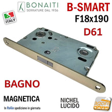 Load image into Gallery viewer, SERRATURA PORTA MAGNETICA B- SMART BONAITI D61 BAGNO FRONTALE 18X190MM E50 I90 NICHEL LUCIDO F 190x18 wc toilet entrata 5cm interasse 9cm quadro in basso 6x6mm
