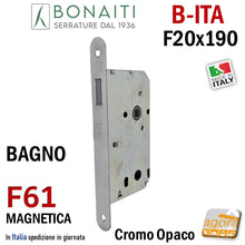 Carica l'immagine nel visualizzatore di Gallery, SERRATURA PORTA INTERNA MAGNETICA B-ITA BONAITI F61 FRONTALE 20X190MM E50 I70 BAGNO CROMO OPACO