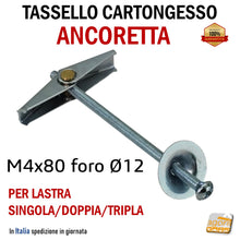 Carica l'immagine nel visualizzatore di Gallery, Tassello a farfalla ancoretta per lastre cartongesso ancorina x lastra CTG ancerette per soffitti pareti a lastra acciaio con vite a croce foro D 12 mm M4x80 foro muro Ø12 mm