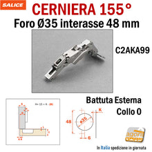 Carica l'immagine nel visualizzatore di Gallery, CERNIERA CUCINA SALICE 155° FORO 35 BATTUTA ESTERNA C2AKA99 int 48 PER MOBILI collo 0 chiusura a molla per ante alto spessore apertura 155 gradi