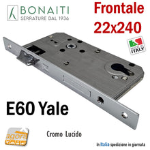 Load image into Gallery viewer, SERRATURA PORTA BONAITI C22P Frontale 22X240mm CROMO LUCIDO Entrata 60 mm Interasse 85 mm Quadro 8x8 modello cilindro YALE BORDO QUADRO rettangolare 48C22060C5 OKAY