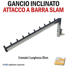 Load image into Gallery viewer, GANCIO INCLINATO BROCHE ATTREZZATURA NEGOZIO 35 CM CROMATO ATTACCO BARRA BR SLAM DENTINO ganci negozi esposizione appeso capi abiti porta gruccia