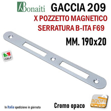 Carica l'immagine nel visualizzatore di Gallery, Riscontro Gaccia 209 Bonaiti 20x190 x Serrature B-ITA Magnetiche Yale F69 Incontro risxcontro