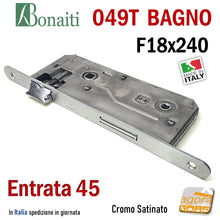 Carica l'immagine nel visualizzatore di Gallery, SERRATURA PORTA BAGNO FRONTALE 18x240mm BONAITI 049T-45 CROMO SATINATO E45 I90 ENTRATA 45MM INETRASSE 90MM FRONTALE 240X18