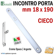 Carica l'immagine nel visualizzatore di Gallery, Riscontro Contropiastra Cieca Bonaiti per serrature porta F18x190mm Cromo Opaco gaccia piena senza fori