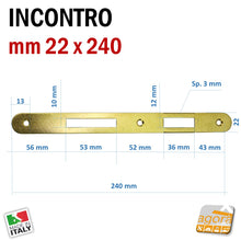 Carica l'immagine nel visualizzatore di Gallery, scheda dimensionale gaccia incontro color ottone ricambio per serrature porte frontale 22x240 spessore 3mm bonaiti porte