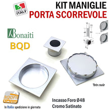 Load image into Gallery viewer, MANIGLIA PER PORTA SCORREVOLE BOCCHETTA SCRIGNO INCASSO FORO 48 QUADRATA 53x53 CROMO SAT BONAITI BQD KIT CIECA + DITALE maniglietta scrigno porte scorrevoli in metallo pregiato kit maniglia cieca e ditale