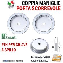 Carica l'immagine nel visualizzatore di Gallery, MANIGLIETTE DA INCASSARE FORO 48MM 5CM PER PORTA SCORREVOLE SCRIGNO METALLO CROMATO SATINATO BONAITI PTH8