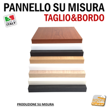 Load image into Gallery viewer, PANNELLI SU MISURA PANNELLO TAGLIATO A MISURA COSTRUZIONE FALEGNAMERIA TURUCIOLATO NOBILITATO ANTINE