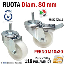 Carica l'immagine nel visualizzatore di Gallery, RUOTA GIREVOLE DIAMETRO 80MM CON PERNO FILETTATO M10 CON FRENO SENZA FRENO POLIAMMIDE ALTA PORTATA RUOTE AVO freno anteriore robusta italiana di qualità in pronta consegna