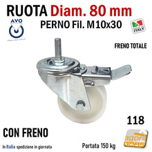 Carica l'immagine nel visualizzatore di Gallery, RUOTA GIREVOLE DIAMETRO 80MM CON PERNO FILETTATO M10 CON FRENO TOTALE POLIAMMIDE ALTA PORTATA RUOTE AVO 118SANTB D8cm bianca