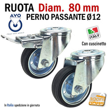 Carica l'immagine nel visualizzatore di Gallery, RUOTA GOMMA NERA DIAMETRO 80MM GIREVOLE CON PERNO PASSANTE D12 CON FRENO SENZA FRENO S112 AVO INDUSTRIA RUOTE x carrelli