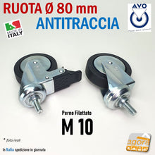 Carica l'immagine nel visualizzatore di Gallery, RUOTA ANTITRACCIA GIREVOLE DIAMETRO 80 MM CON PERNO FILETTATO METRICO M10 CON FRENO TOTALE NERA 220BP-BISB RUOTE AVO CUSCINETTO ANTIMACCHIA ANTIFILO PER CARRELLI aldo valsecchi AVO