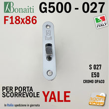Carica l'immagine nel visualizzatore di Gallery, SERRATURA A GANCIO PORTA SCORREVOLE FRONTALE 18x86mm BONAITI 027 G500 X CILINDRO YALE CROMO OPACO E50 4002705097 uncino gancio per cilindri universali di sicurezza