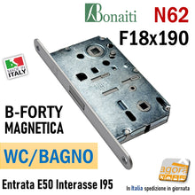 Load image into Gallery viewer, SERRATURA PORTA MAGNETICA B-FORTY BONAITI N62 WC BAGNO FRONTALE 18X190MM E50 I95