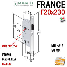 Carica l&#39;immagine nel visualizzatore di Gallery, SERRATURA PORTA MAGNETICA BONAITI FRANCE FRONTALE 20X230MM E50 I70 Q7x7 CR.O 47F80150 quadrotto maniglia 7mm entrata 50mm 5cm interasse 70mm 7cm chiave normale
