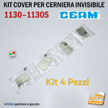 Carica l'immagine nel visualizzatore di Gallery, placchette di copertura per cerniera CEAM 1130 1130S invisibile placchetta cover coperture cerniere nichel satinato kit 4 pezzi
