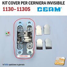 Carica l'immagine nel visualizzatore di Gallery, placchetta di copertura per cerniera CEAM 1130 1130S invisibile placchette cover coperture cerniere nichel satinato kit 4 pezzi nichelata nichelato satinata
