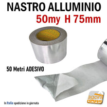 Load image into Gallery viewer, Nastro Alluminio Adesivo 3M H75mm 50my Rotolo 50mt Professionale 7cm 75 mm 50 metri esterni interni calore
