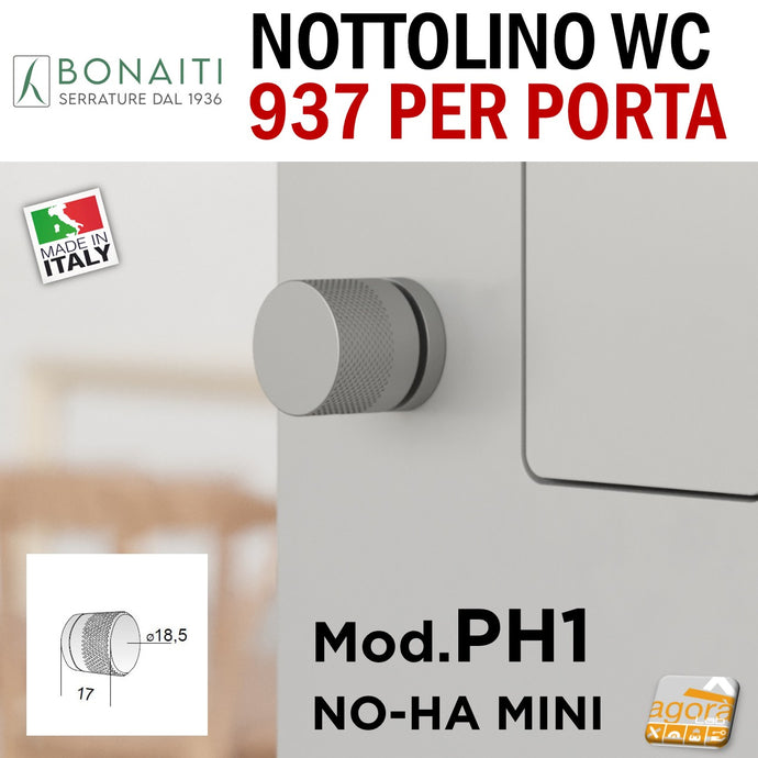 NOTTOLINO WC B NO-HA MINI PH1 BONAITI inox PER PORTA BAGNO PRIVACY pomolo solo lato interno design godronato porte rasomuro filomuro