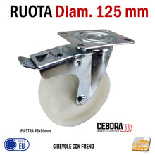 Carica l'immagine nel visualizzatore di Gallery, Ruota per carrelli ruote carrello poliammide bianca girevole con piastra 95x80mm 80x95 interasse fori fissaggio 80x60mm 60x80 D125mm alta portata alta qualità made in Italy CEBORA NV8 cuscinetti a sfera con freno 9460208 RUOTA NVPBX2 D 125
