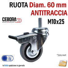 Carica l'immagine nel visualizzatore di Gallery, Ruota per carrelli ruota carrello girevole perno filettato metrico M10x25mm zincata cromata gomma grigia antimacchia antitraccia CEBORA cuscinetti Transport TBF Diametro 60mm Ø63mm con freno totale frenata
