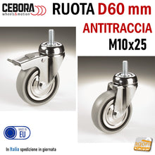 Carica l'immagine nel visualizzatore di Gallery, Ruota per carrelli ruota carrello girevole perno filettato metrico M10x25mm zincata cromata gomma grigia antimacchia antitraccia CEBORA cuscinetti Transport TBF Diametro 60mm Ø63mm con freno senza freno totale
