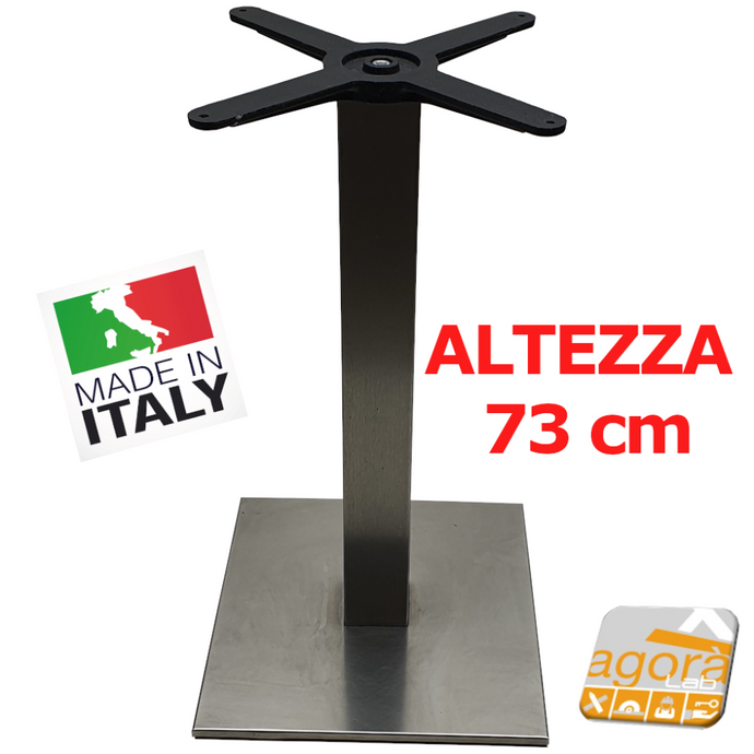 BASE TAVOLO FUSTO INOX SATINATO ALTEZZA 73CM TUBO QUADRO 8x8CM BASE INOX 40x40 ACCIAIO