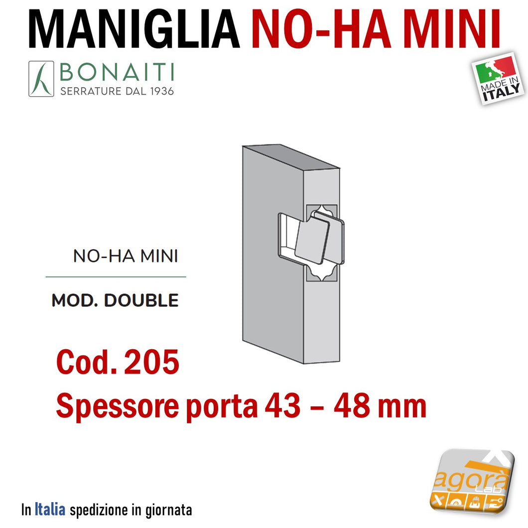 MANIGLIA PER PORTA INVIBILE BONAITI NO-HA MINI DOUBLE 205 SPESSORE ANTA PORTA 43 - 48 mm ANOHANS205
