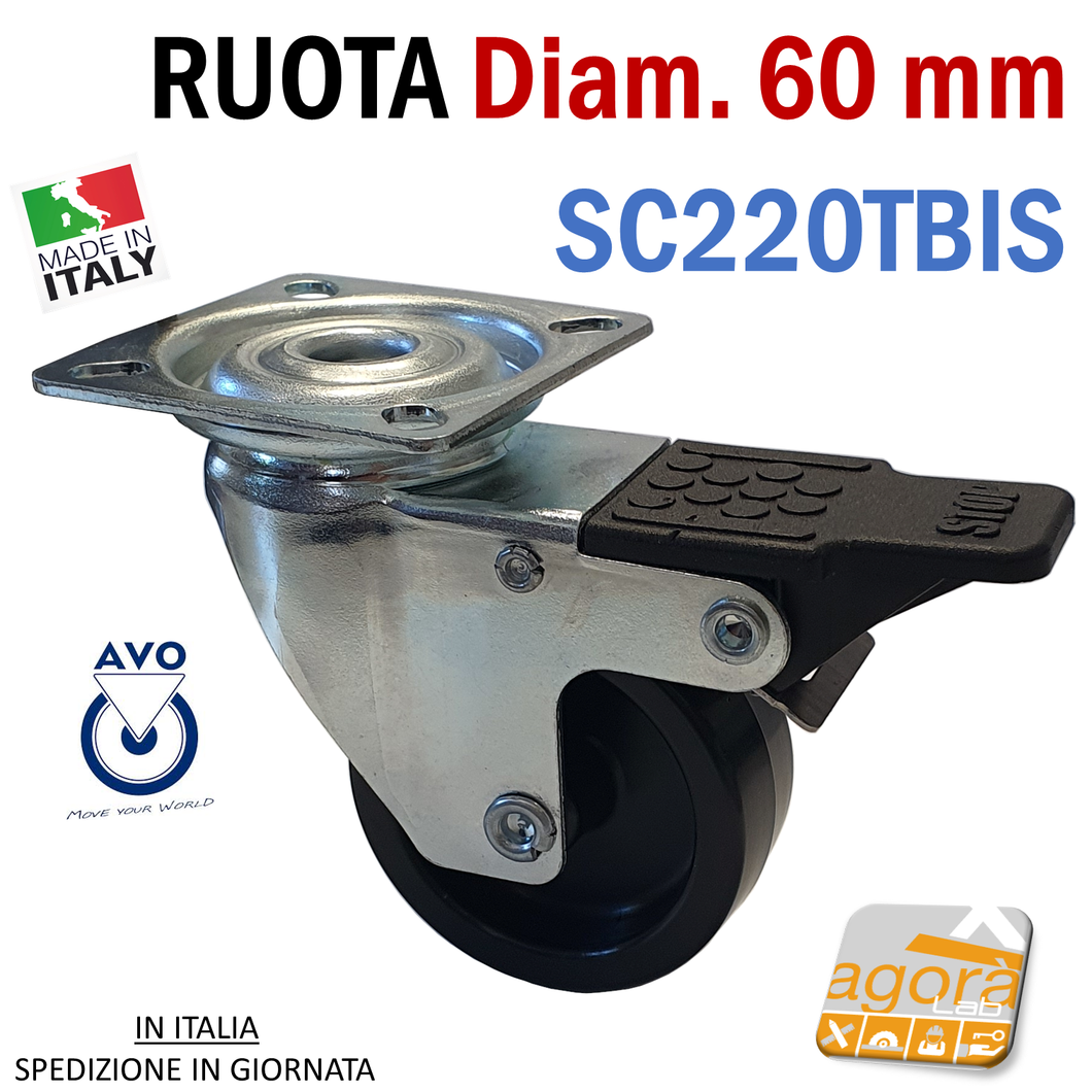 RUOTE RUOTA GIREVOLE Diametro 60mm NERA CON PIASTRA 40x40 AVO SC220T CON FRENO AVO originale