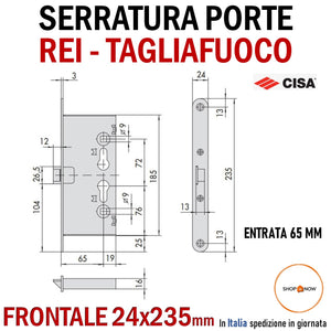 SERRATURA PORTA REI TAGLIAFUOCO YALE FRONTALE 24x235mm E65 I72 CISA SCROCCO misure
